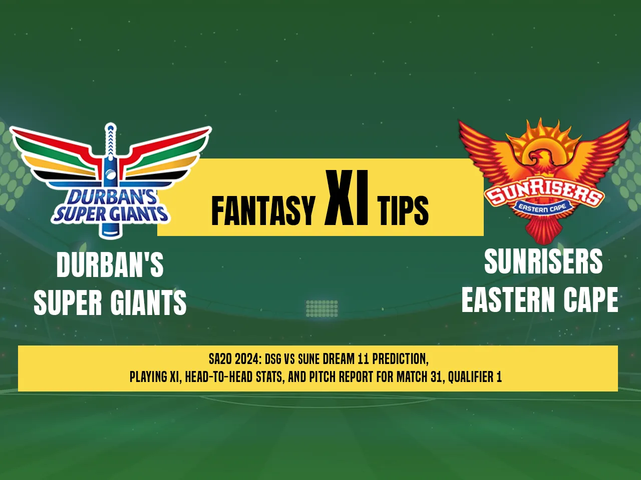 DSG vs SUNE Dream11