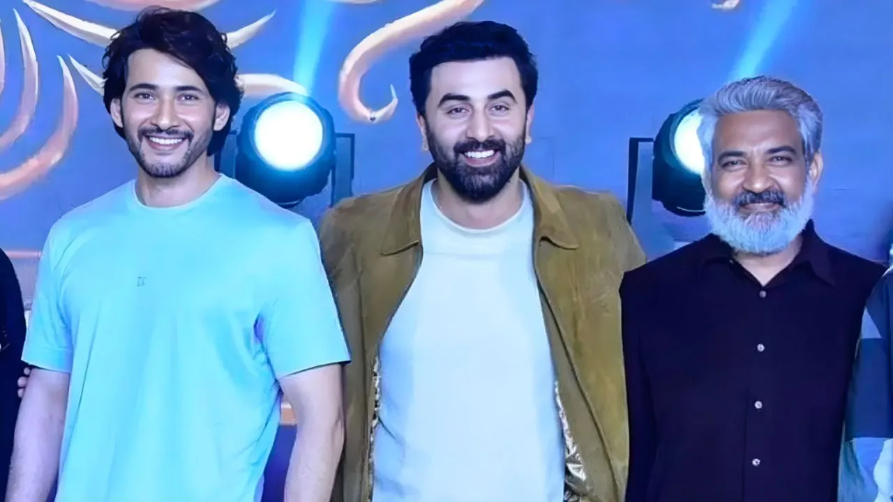 Ranbir Kapoor Mahesh Babu SS Rajamouli