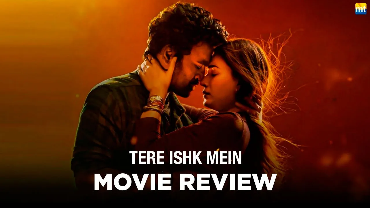 Tere Ishk Mein Review