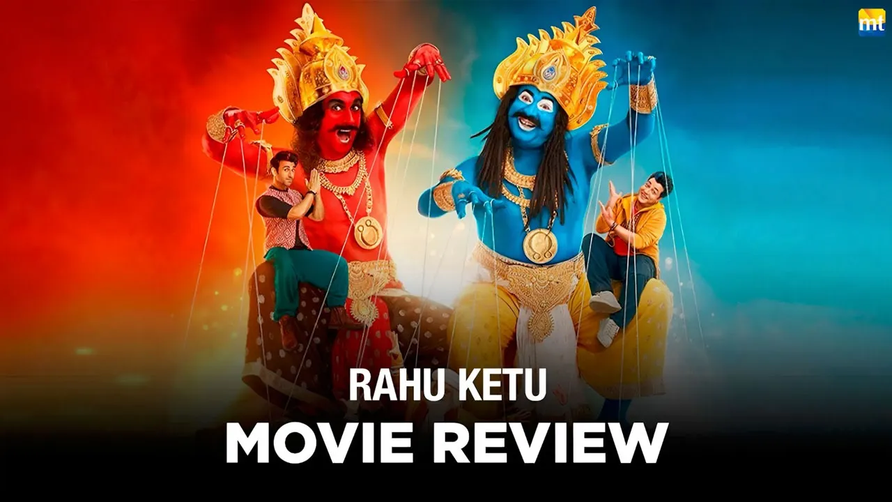 Rahu Ketu Review
