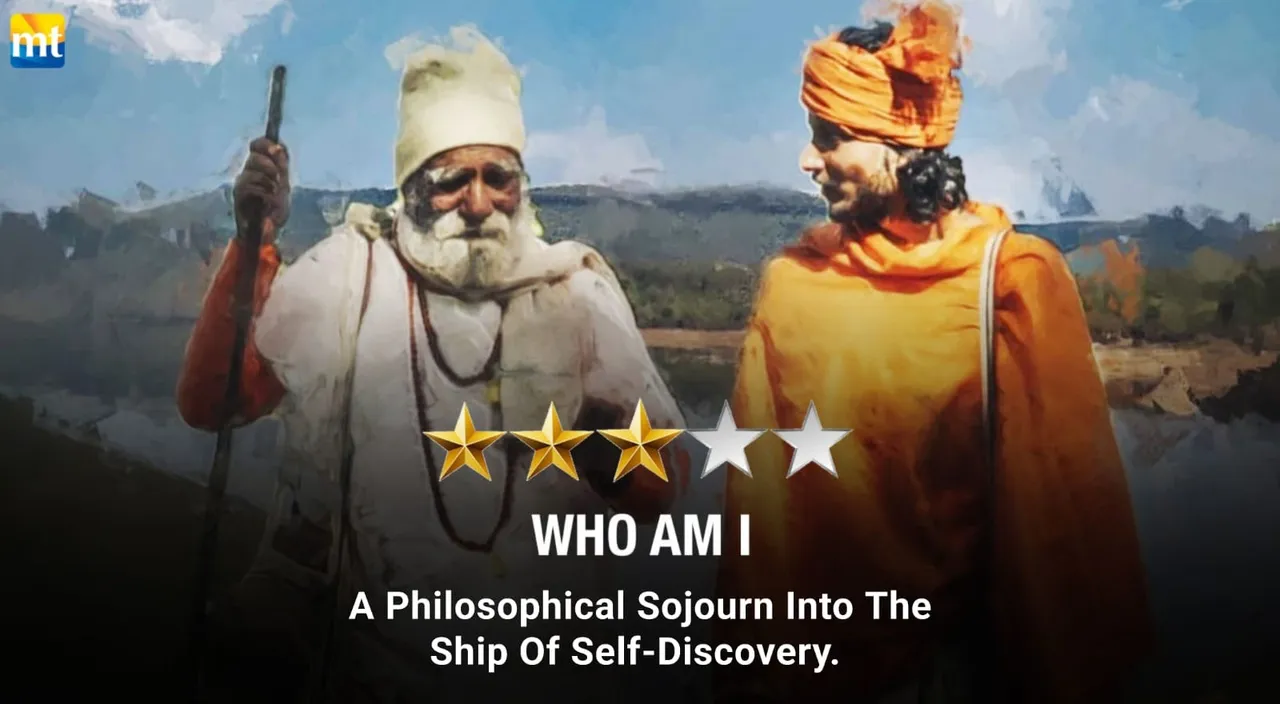 Who Am I Review - A Philosophical Sojourn Into The Ship Of Self-Discovery