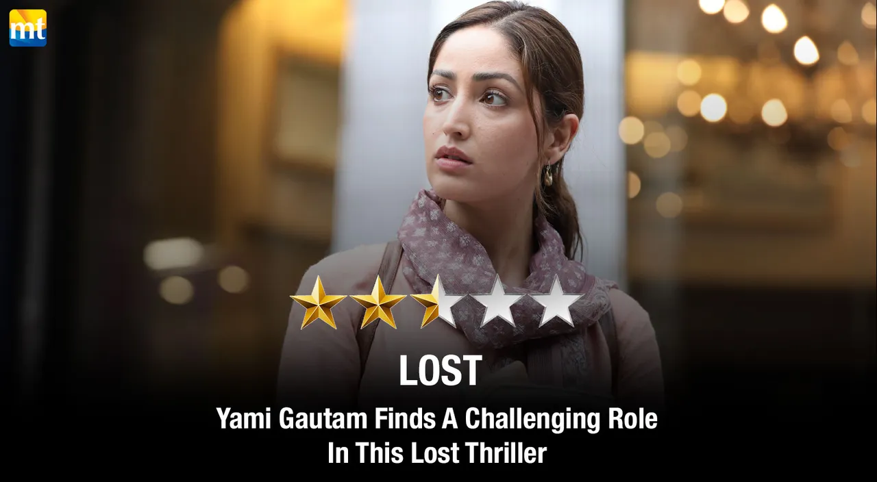 Lost Review - Yami Gautam Finds A Challenging Role In This Lost Thriller