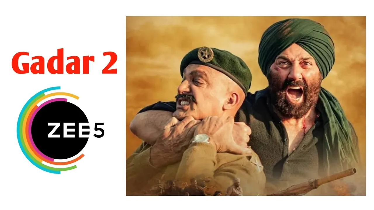 Gadar 2 Zee5