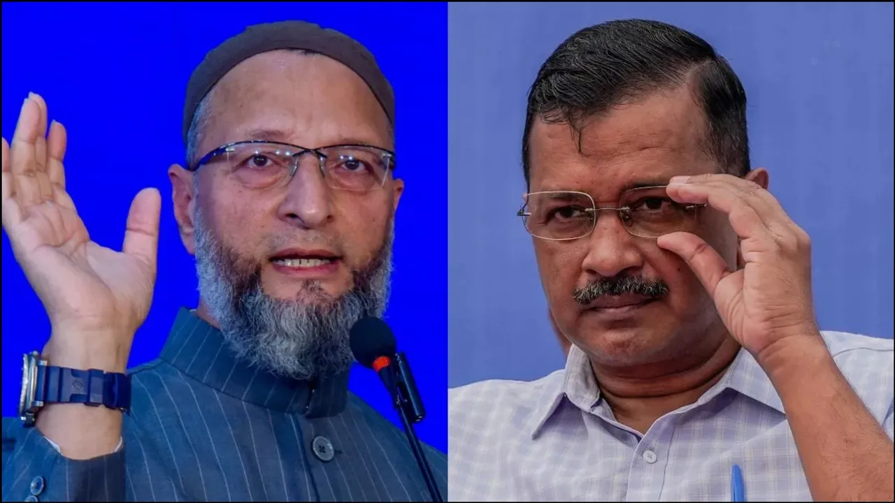 Asaduddin Owaisi Arvind Kejriwal