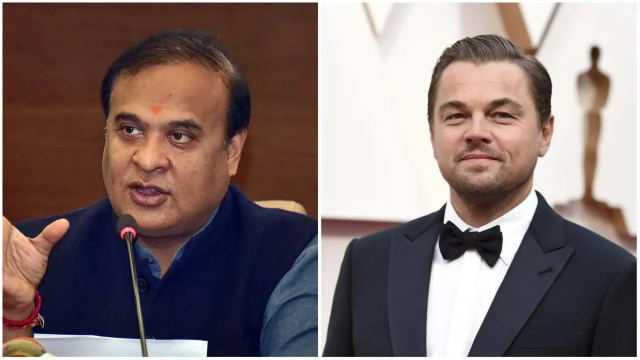 Leonardo DiCaprio Himanta Biswa Sarma Assam