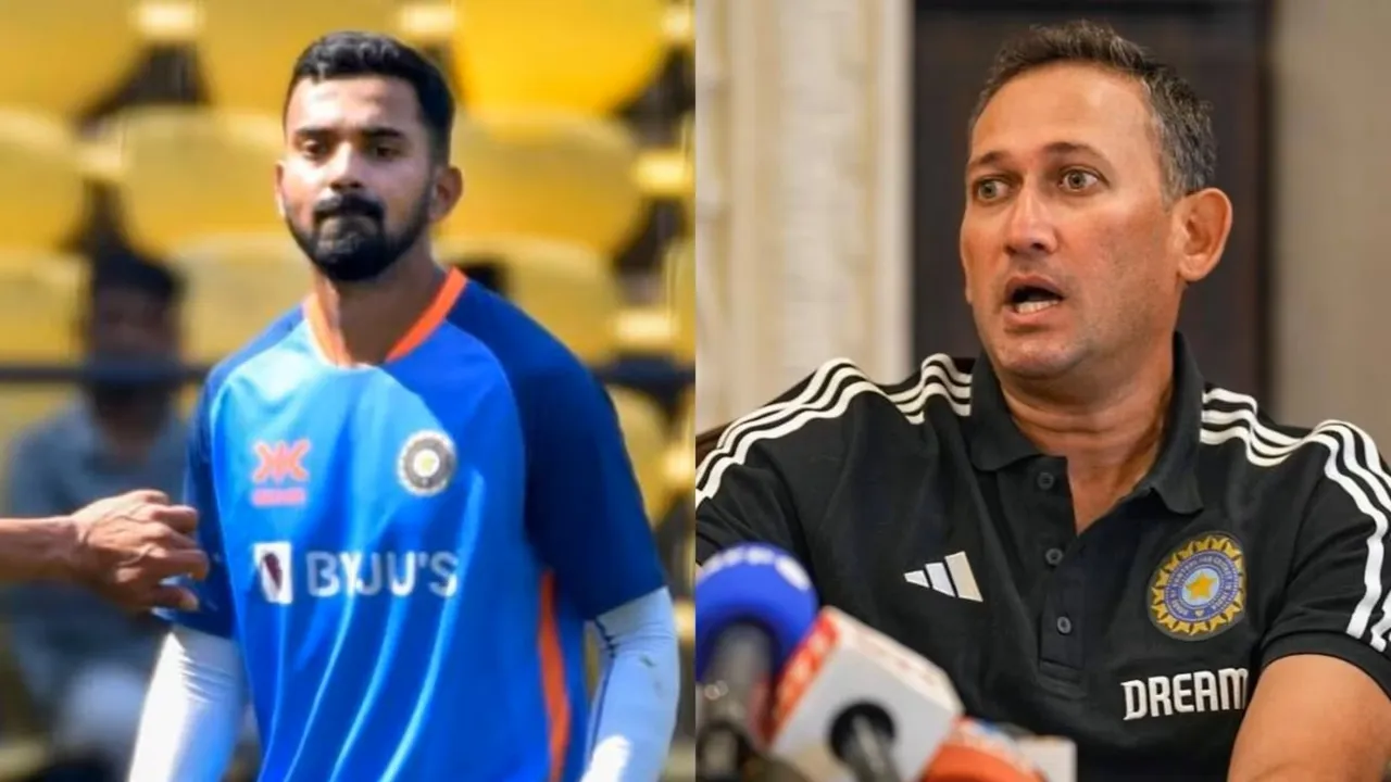 KL Rahul Ajit Agarkar