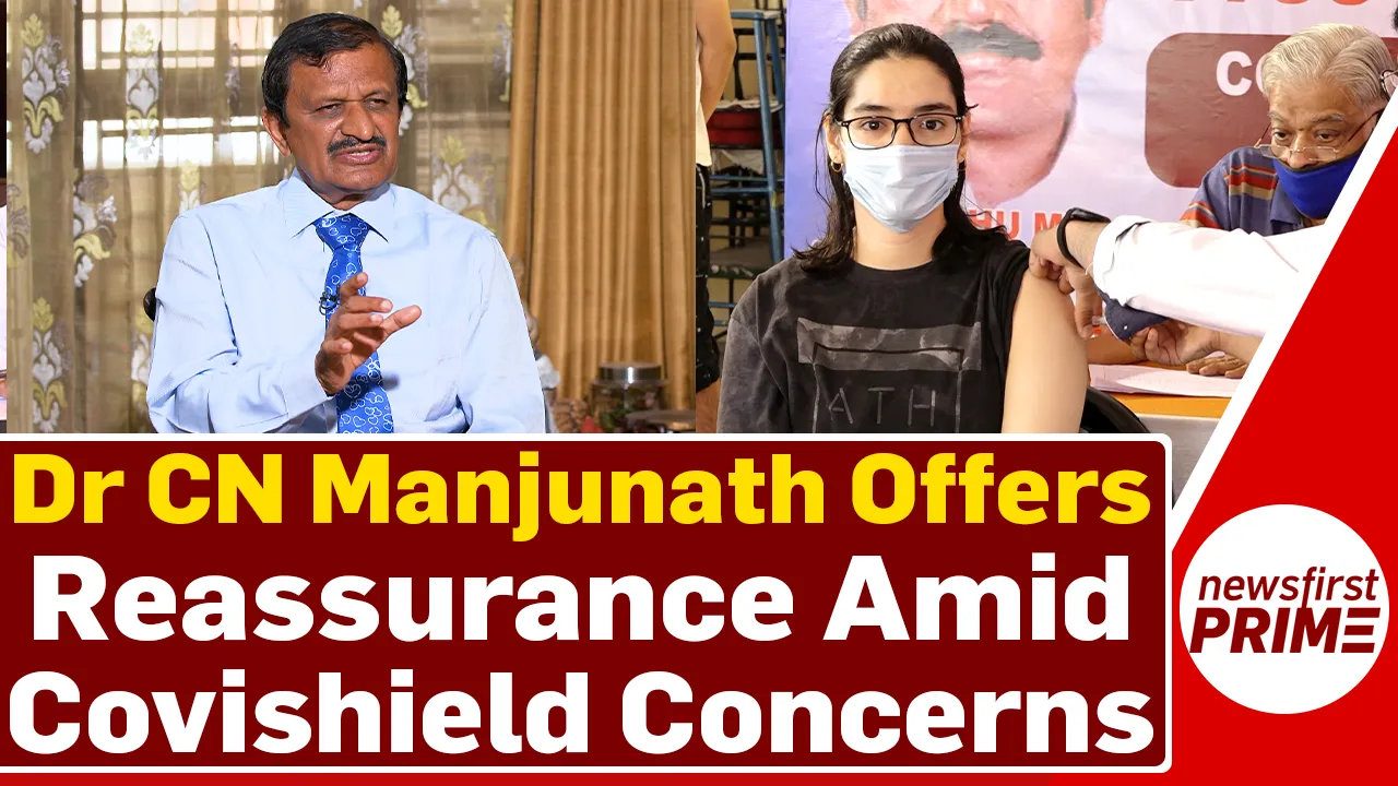 Renowned cardiologist Dr CN Manjunath offers reassurance amid Covishield concerns