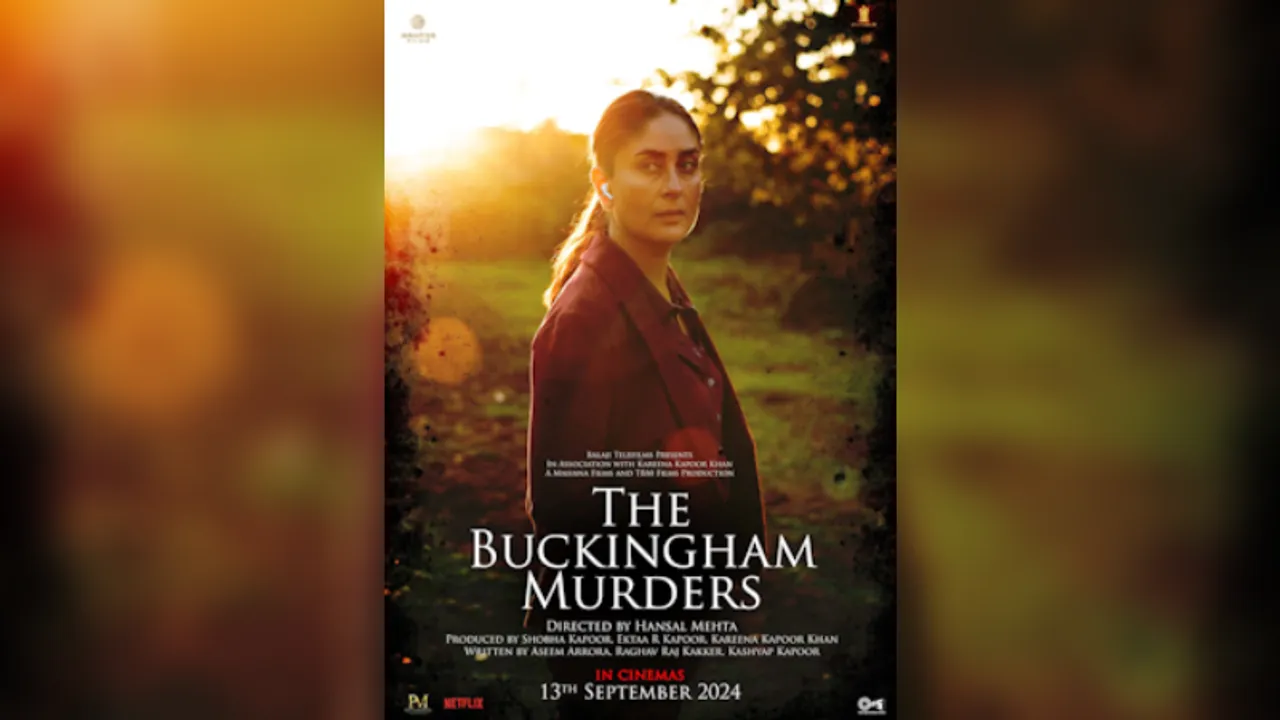 Teaser of 'The Buckingham Murders' unveiled: A gripping murder mystery starring Kareena Kapoor
