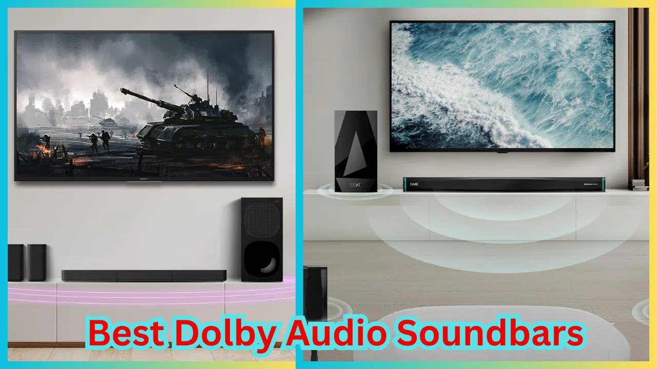 Best Dolby Audio Soundbars