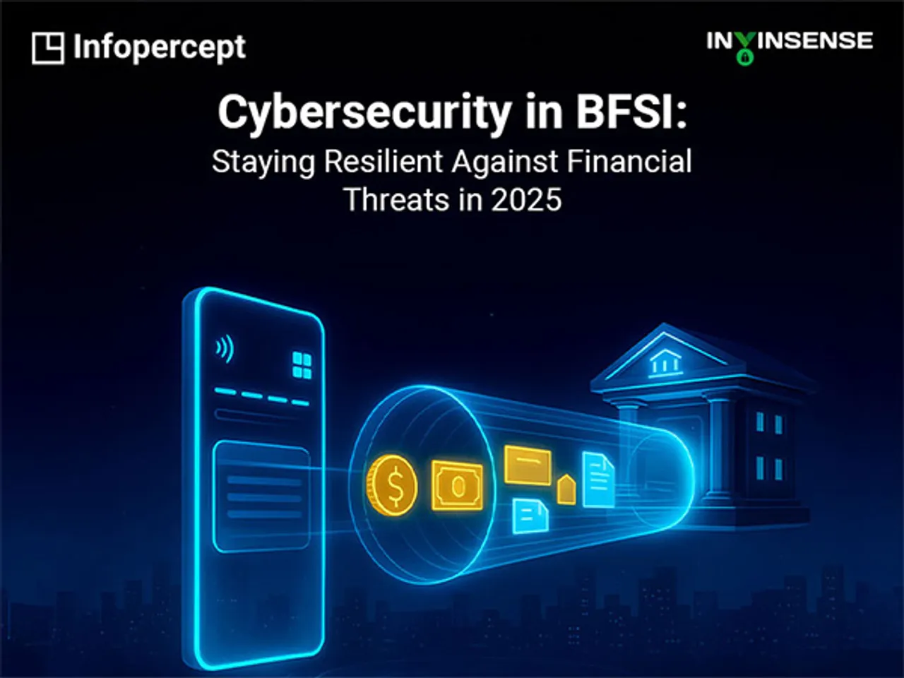Cybersecurity in BFSI: Staying Resilient Against Financial Threats in 2025