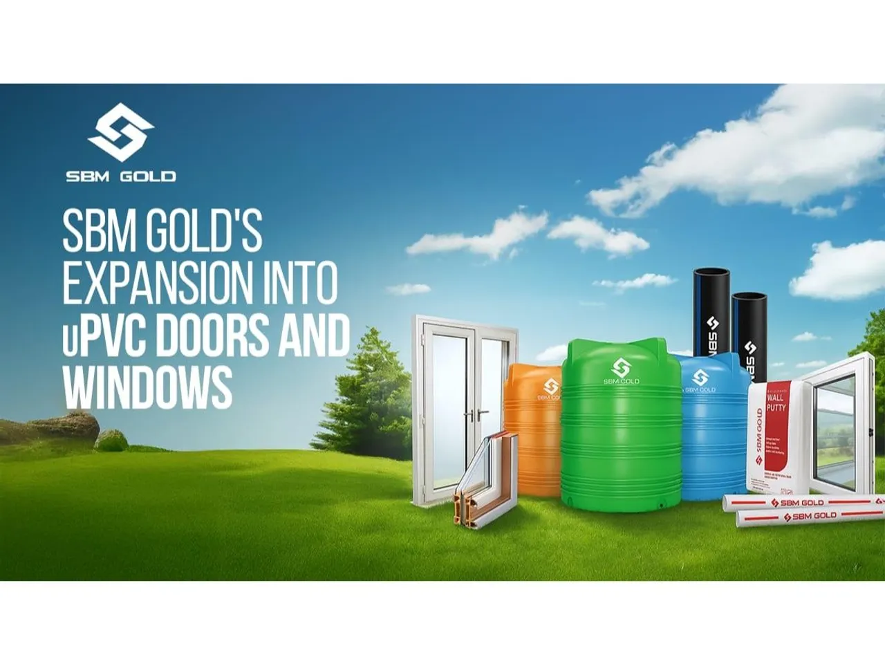 SBM Gold expands beyond HDPE pipes, launching uPVC doors and windows for integrated construction solutions