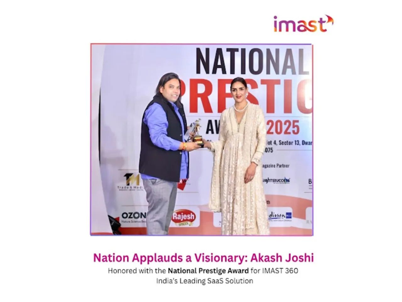 Akash Joshi, the Architect of ₹200 Cr SaaS Powerhouse IMAST 360, Wins National Prestige Award