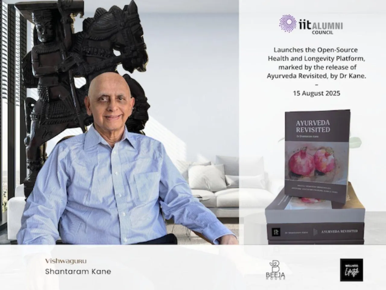 IIT Alumni Council Launches World’s First Open-Source Health Platform, with Ayurveda Revisited by Dr Shantaram Kane