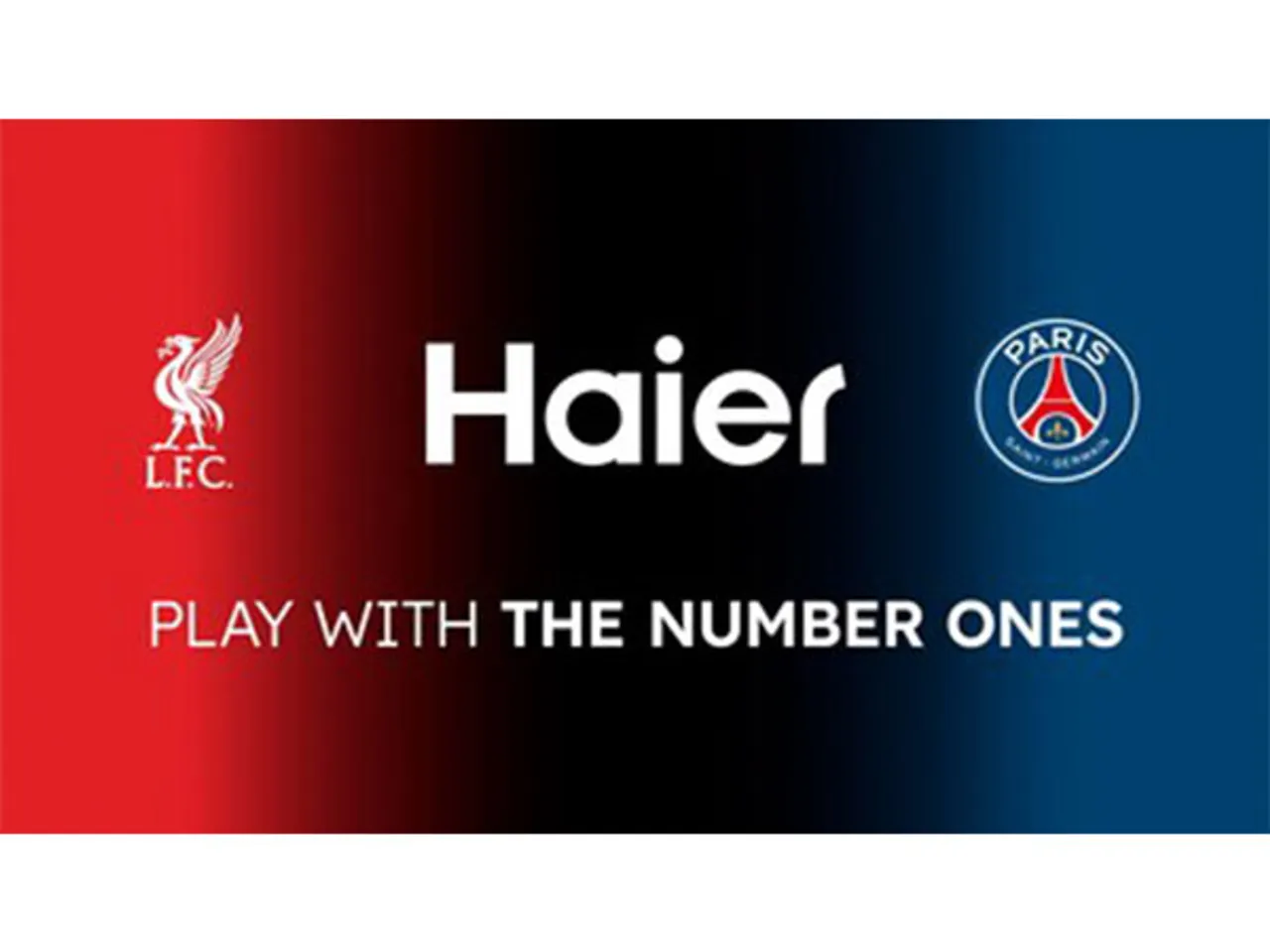 Haier signs new partnerships in the world of Football with Liverpool Football Club and Paris Saint-Germain