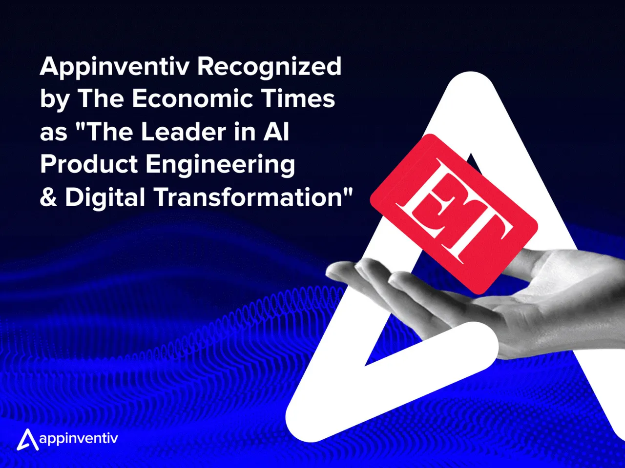 Appinventiv Recognized by The Economic Times as "The Leader in AI Product Engineering & Digital Transformation"