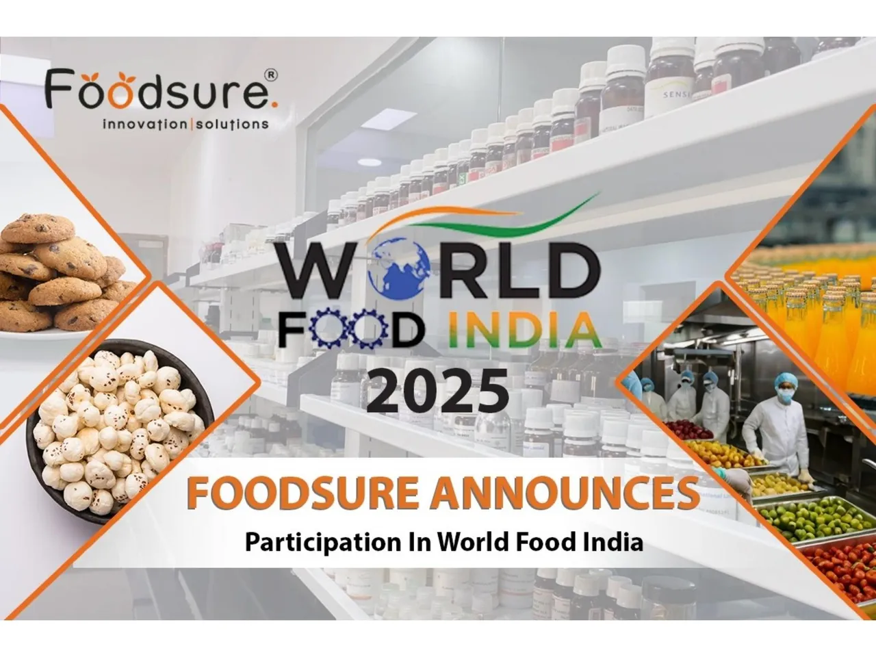 Foodsure Announces Participation in World Food India 2025 to Drive Innovation in the Food & Beverage Sector