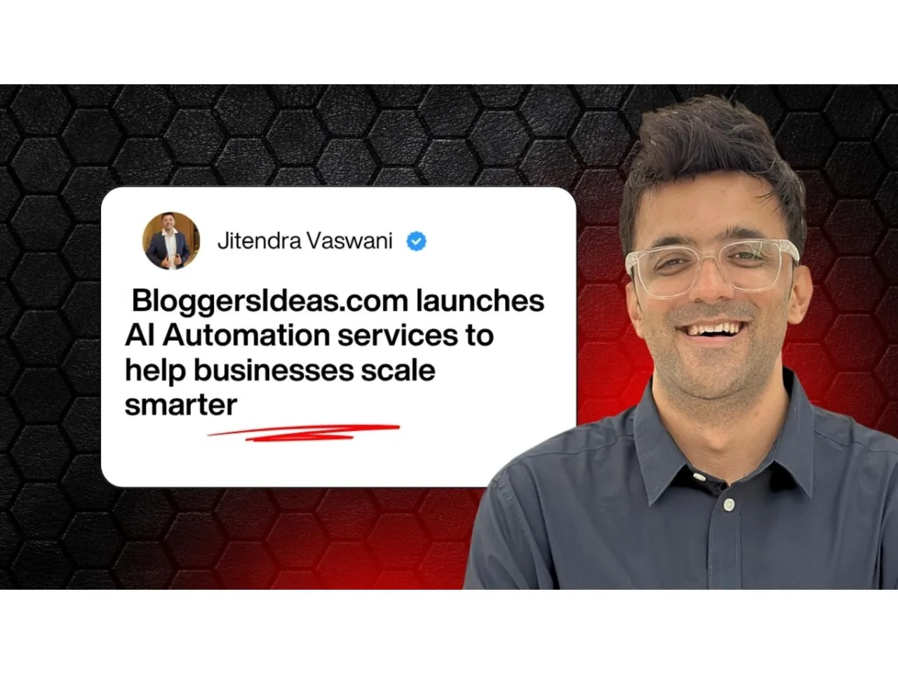 Jitendra Vaswani’s BloggersIdeas launches AI Automation services to help businesses scale smarter