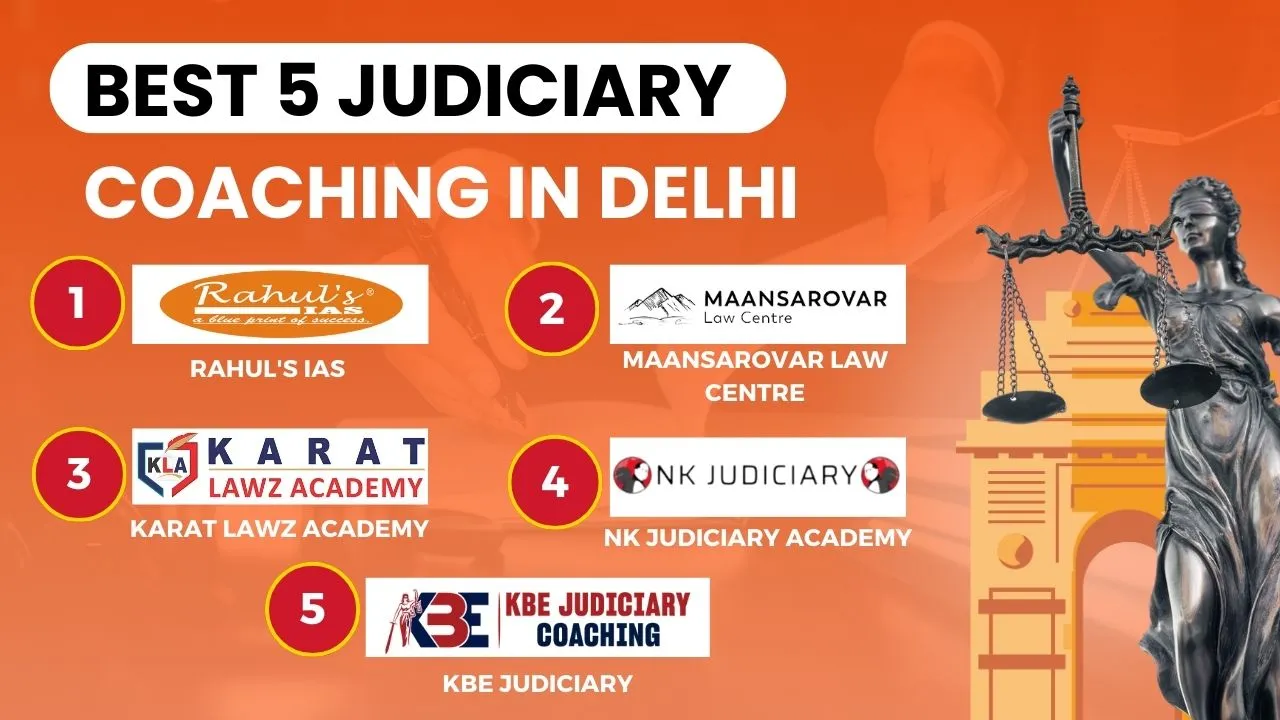 5 Best Judiciary Coaching in Delhi 