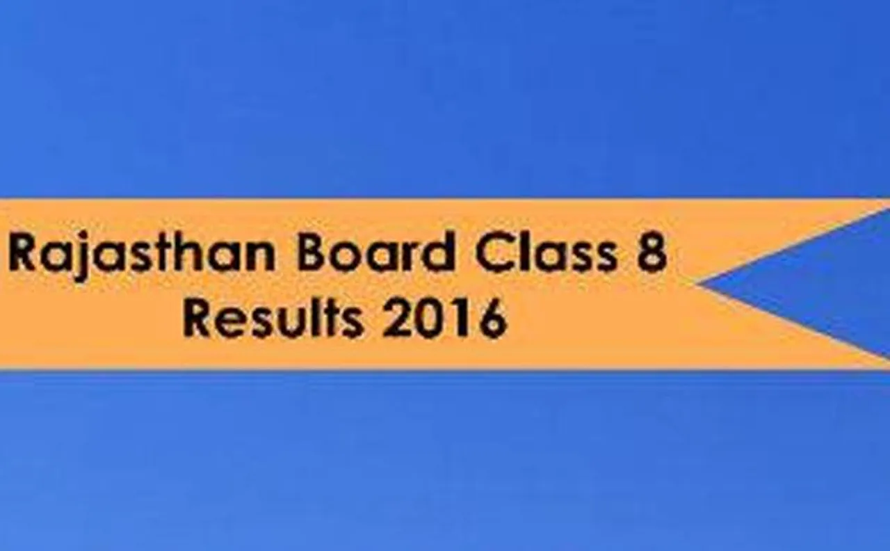 Rajasthan board class 8th result 2016 announced; check results @rajeduboard.nic.in