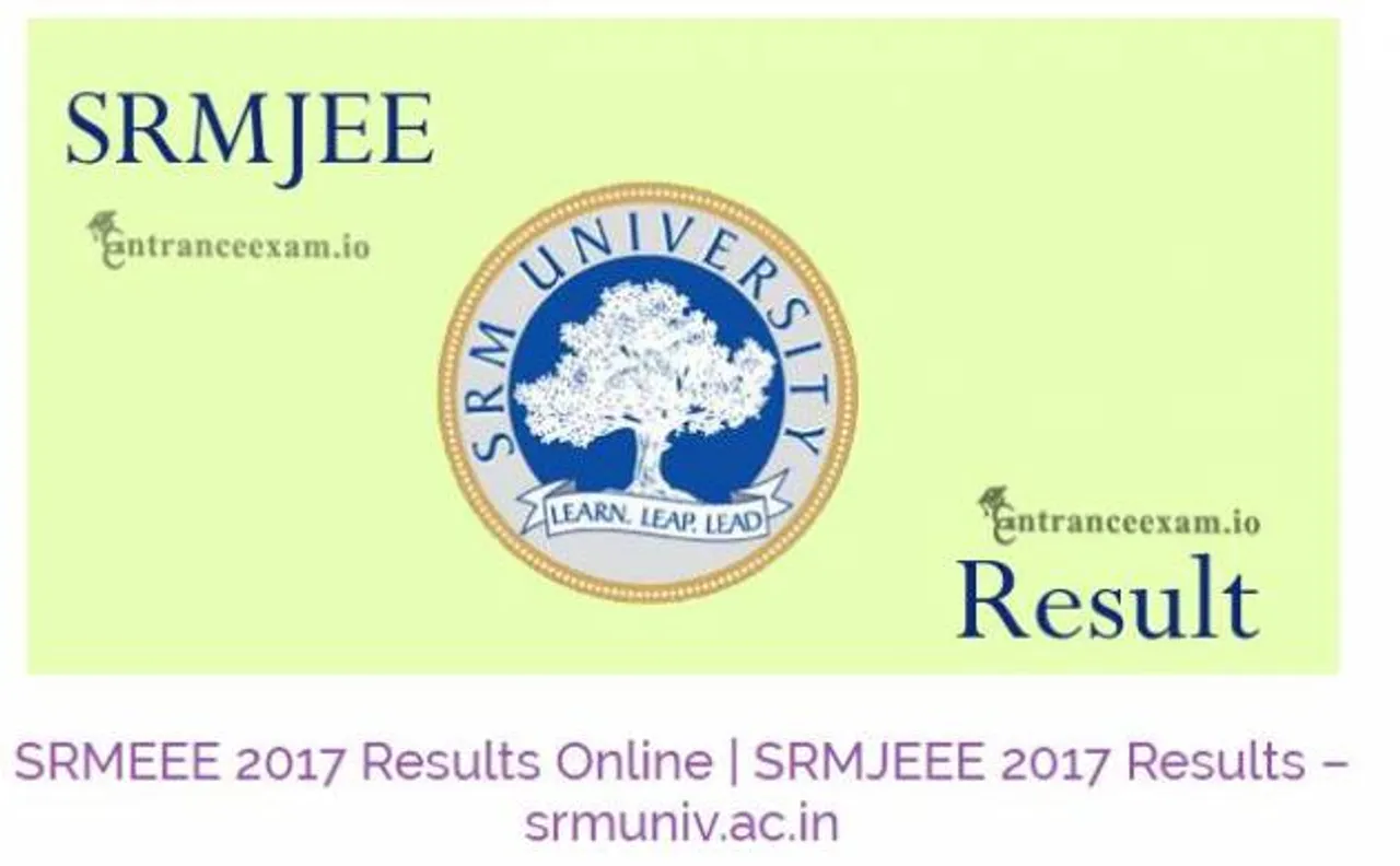  SRMJEEE results 2017 declared at official website; check score card here