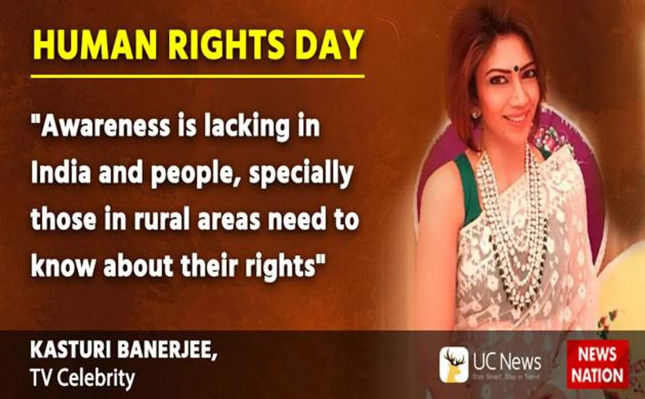 Know Your Rights: Rural, poor should be made aware of human rights, says TV actress Kasturi Banerjee