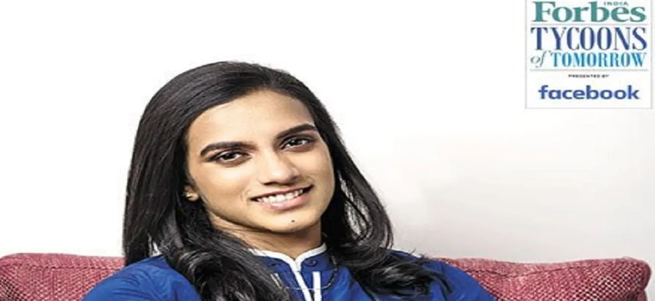 Olympian Sindhu only sportsperson in Forbes Indiaâ€™s maiden 22â€™ tycoons of tomorrowâ€™ list
