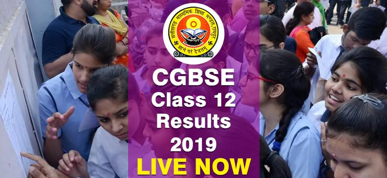 LIVE: Chhattisgarh Board Class 12th Result 2019 ANNOUNCED at cgbse.nic.in, CHECK HERE