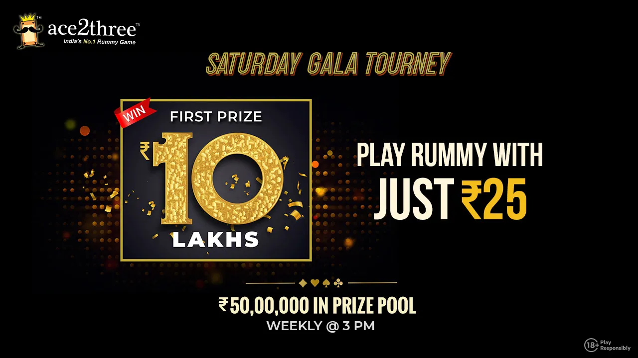Play Rummy With Just Rs 25 And Get A Chance To Win Rs 10 Lakh In Ace2Threeâ€™s Saturday Gala Tourney