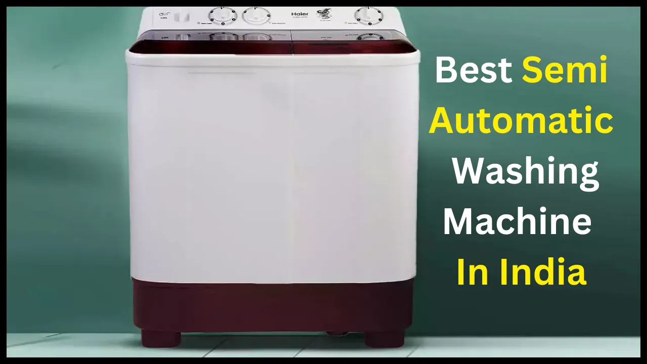 Best Semi Automatic Washing Machine In India