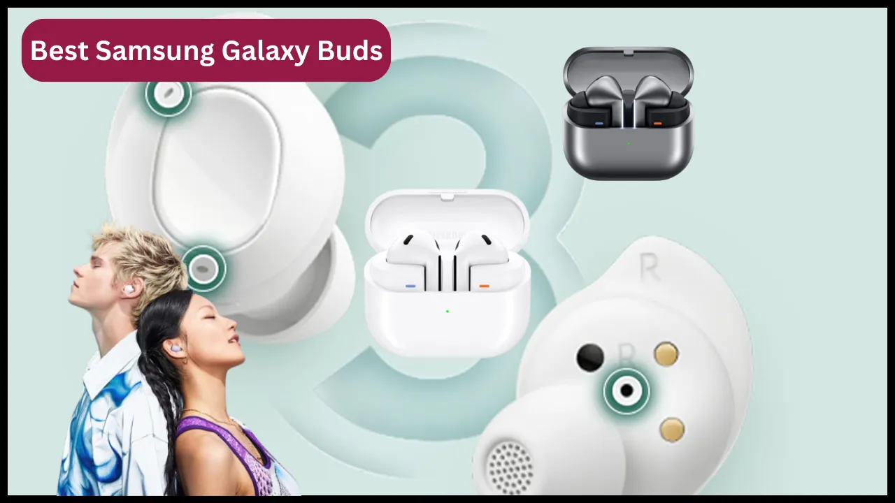 Best Samsung Galaxy Buds