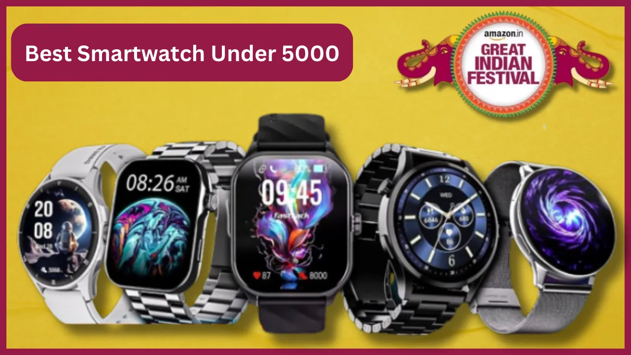 Best Smartwatch Under 5000