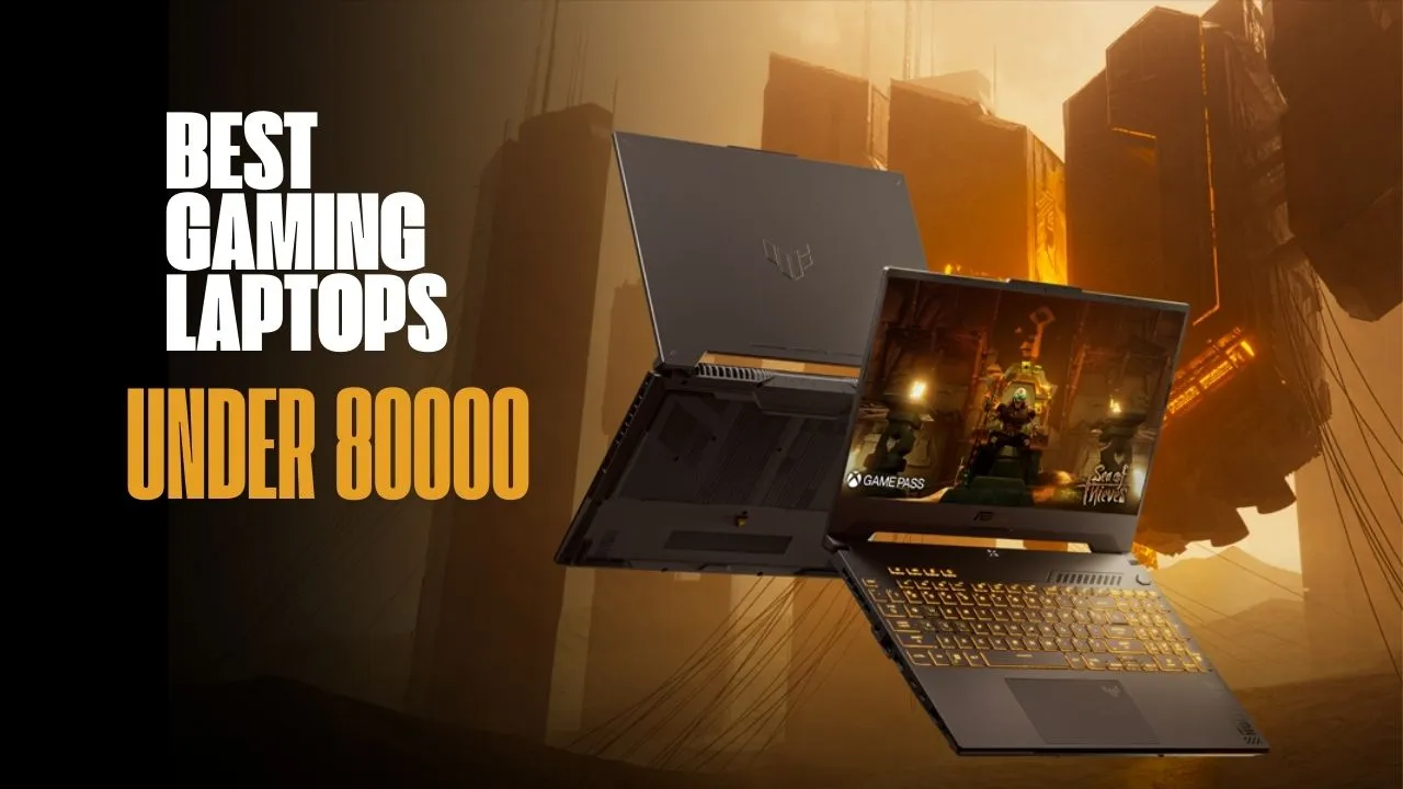 Best Gaming Laptops Under 80000
