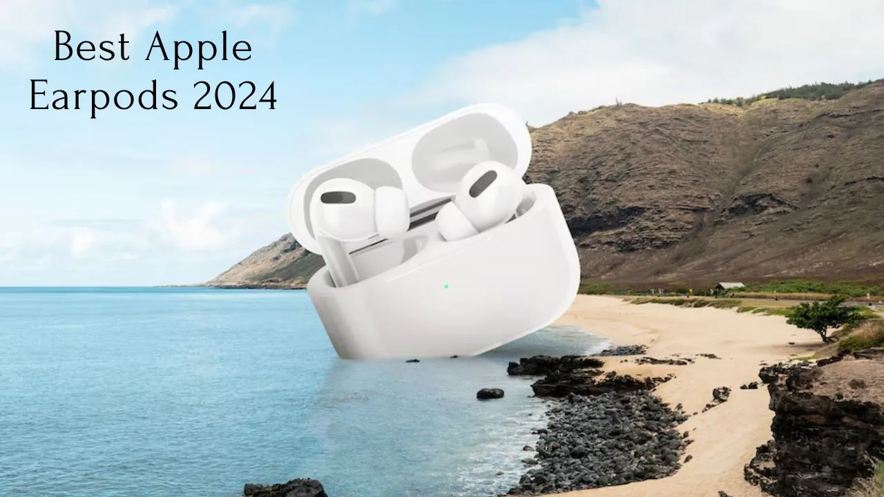 Best Apple Earpods 2024