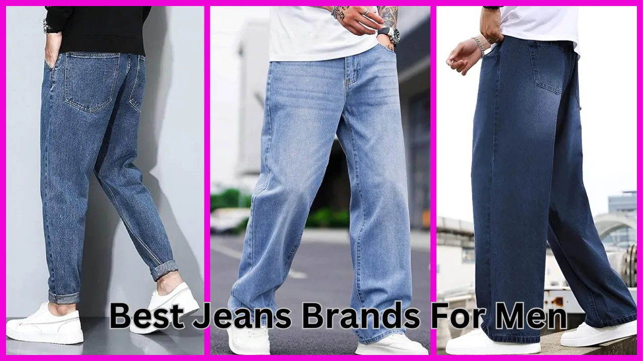 Best Jeans Brands For Men