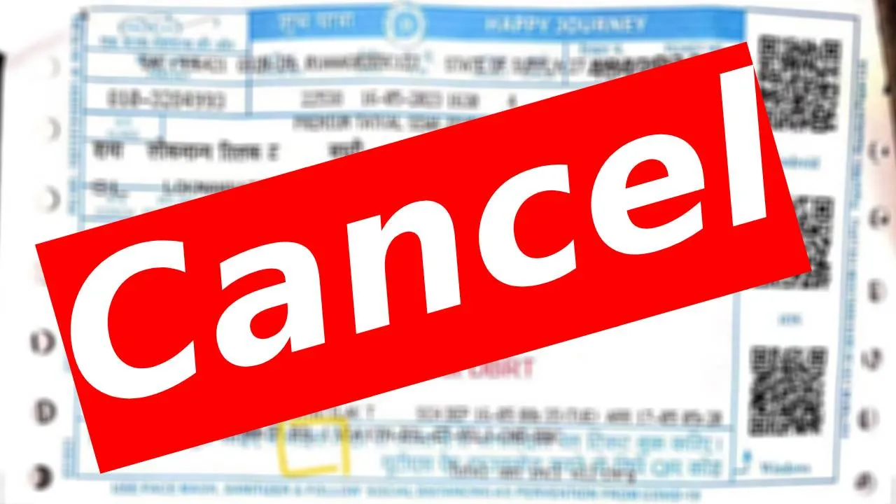 Know How to cancel Railway Ticket properly