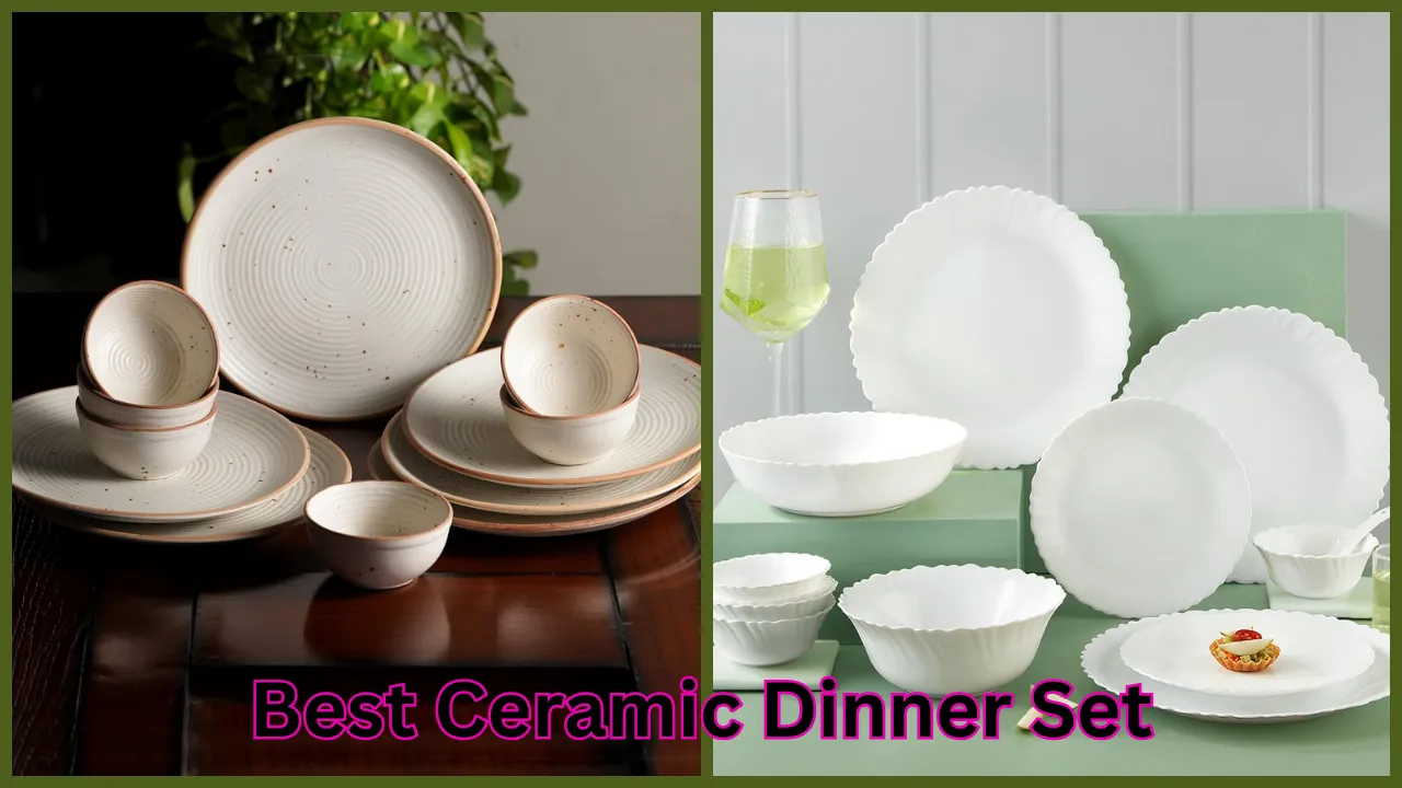 Best Ceramic Dinner Set