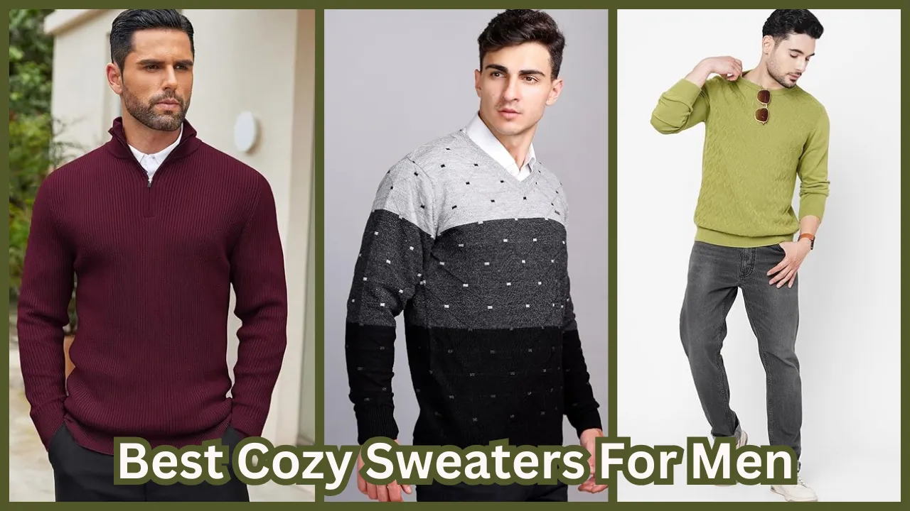 Best Cozy Sweaters For Men