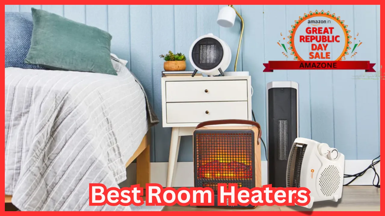 Best Room Heaters
