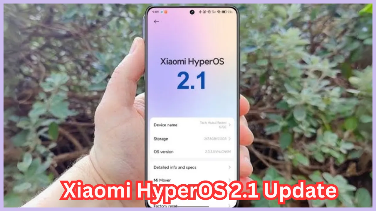 Xiaomi HyperOS 2.1 Update
