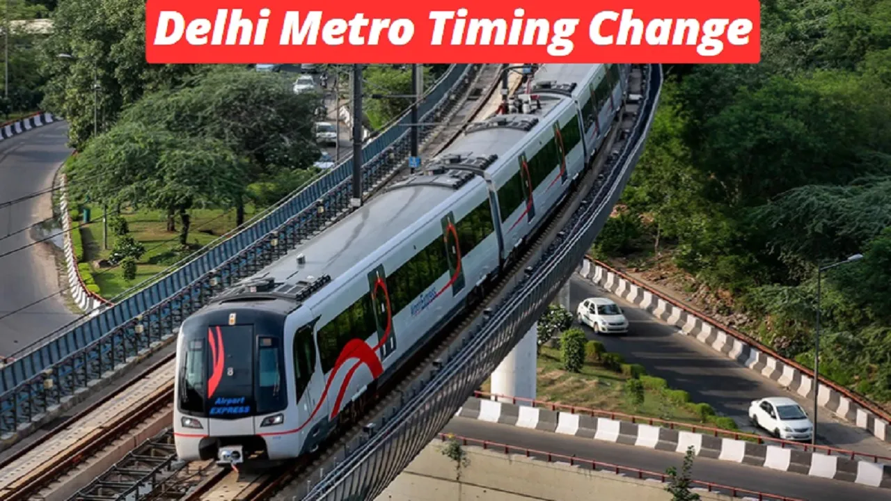 Delhi Metro Timing Change