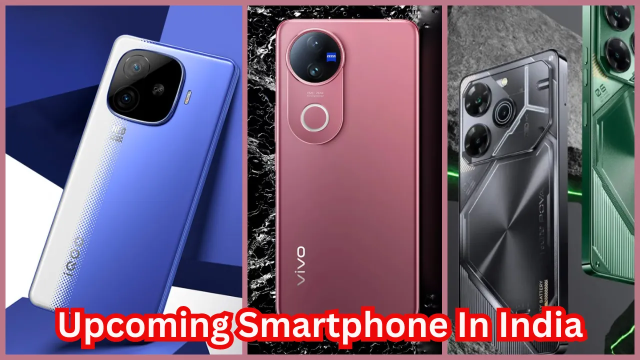 Upcoming Smartphone In India