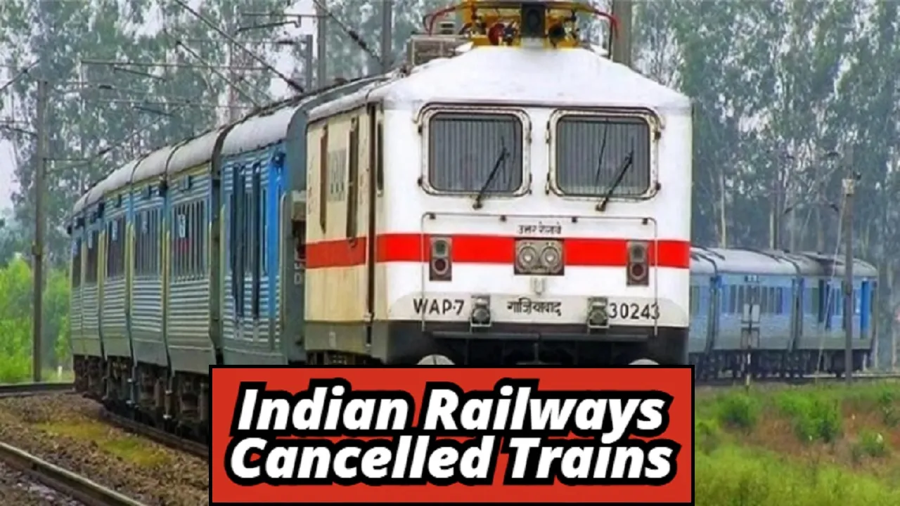 Indian Railways Cancelled Trains