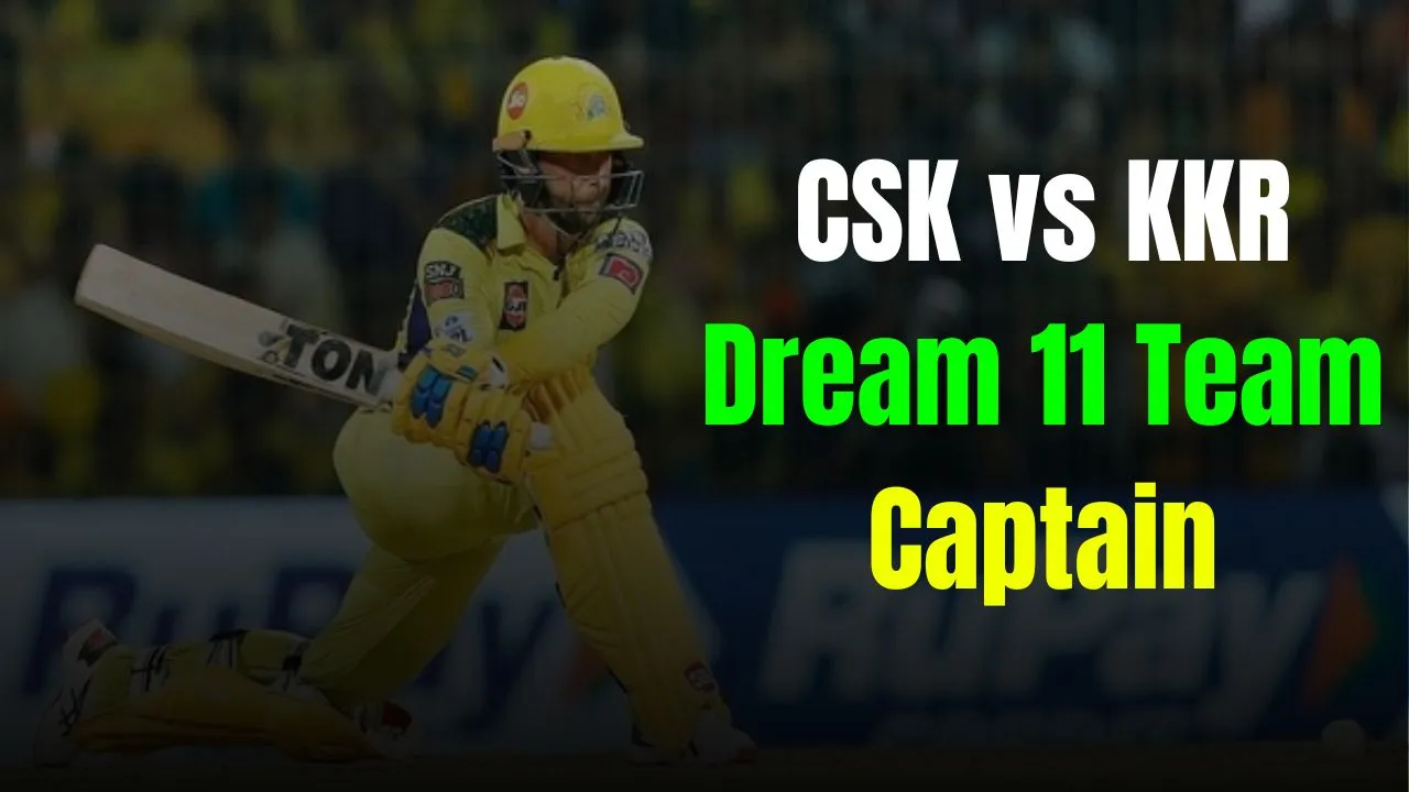 CSK vs KKR Dream11 Team Captain
