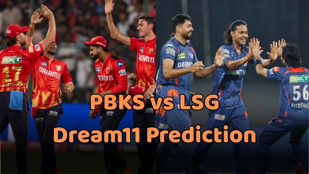 PBKS vs LSG Dream11 Prediction