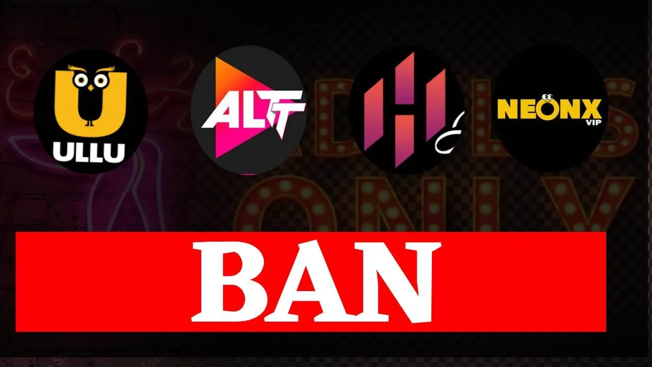 Govt banned Adult Content Platorms like ullu ALT Balaji