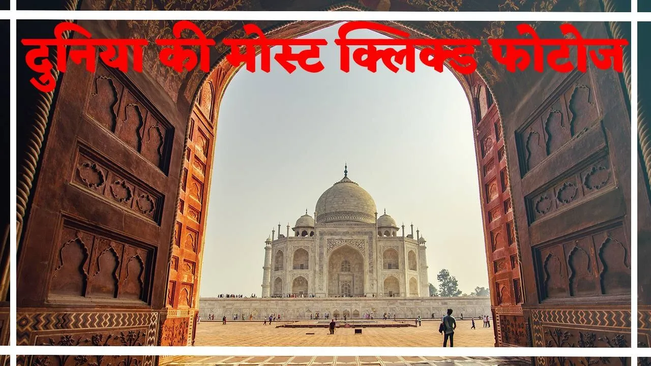 Most clicked Photos of cities Dishes and Monuments