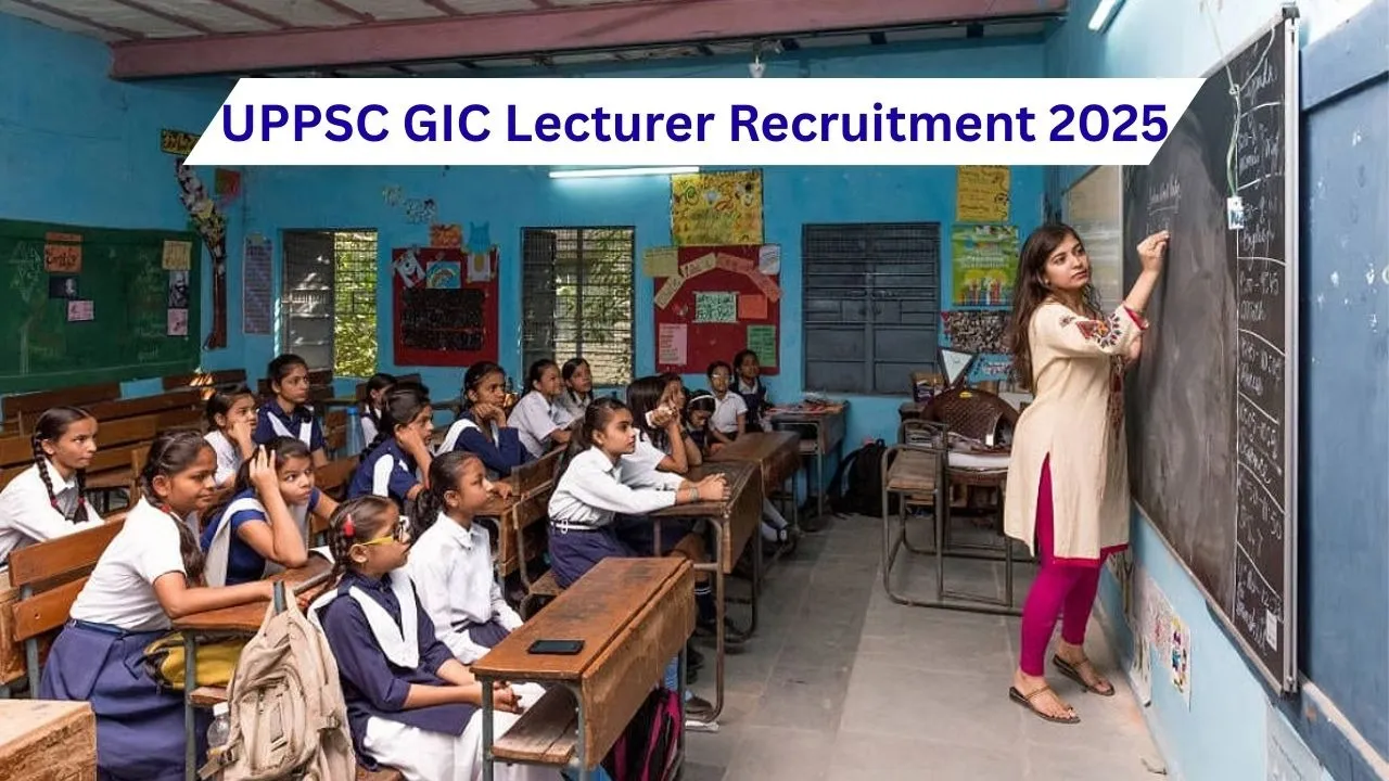 UPPSC GIC Lecturer Recruitment 2025