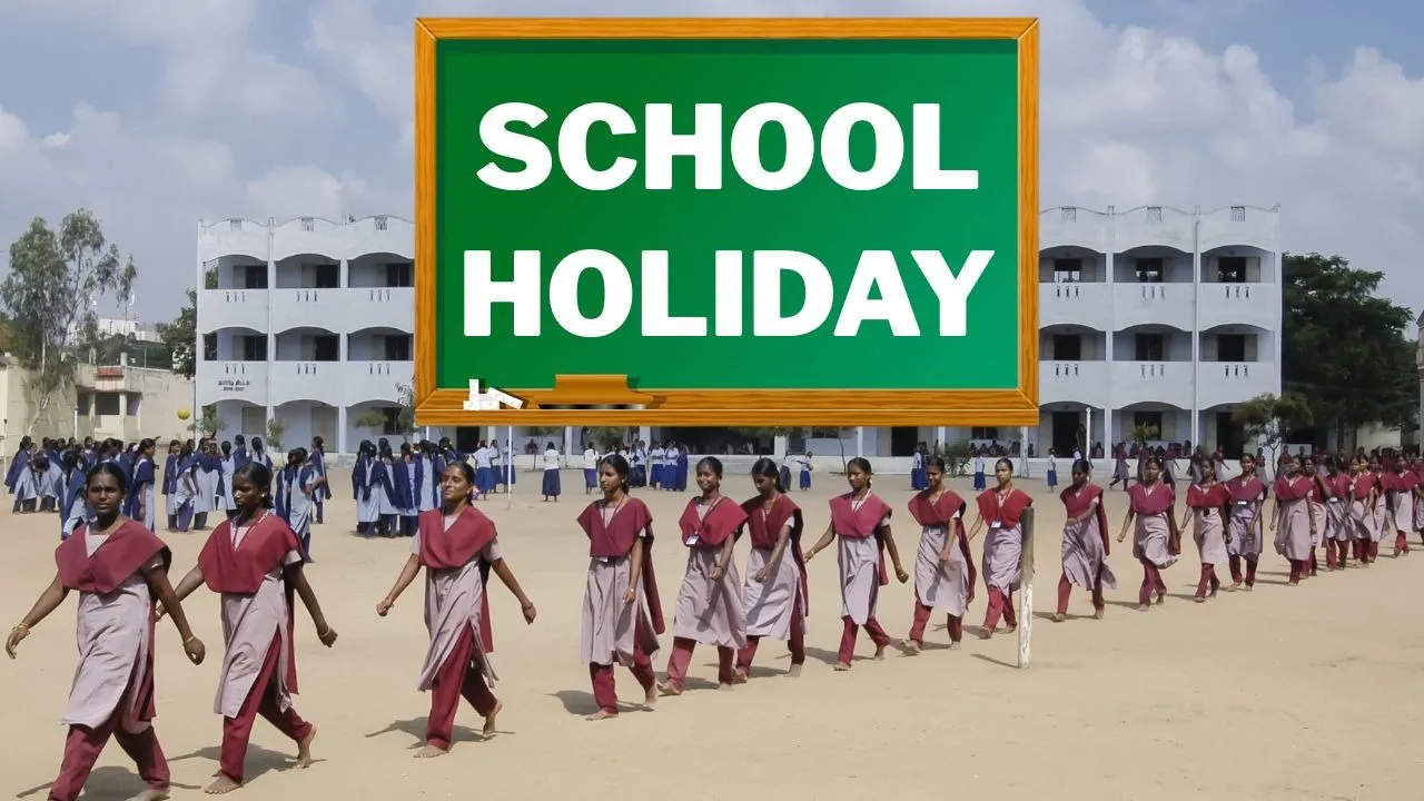 School Holiday for the students of Tamil Nadu Puducherry, Andhra Pradesh, Kerala or Maharashtra