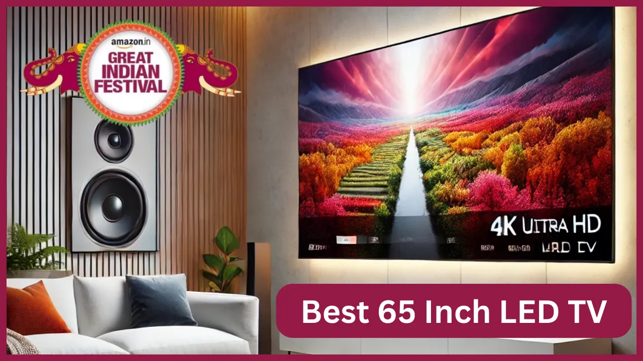 Best 65 Inch LED TV 