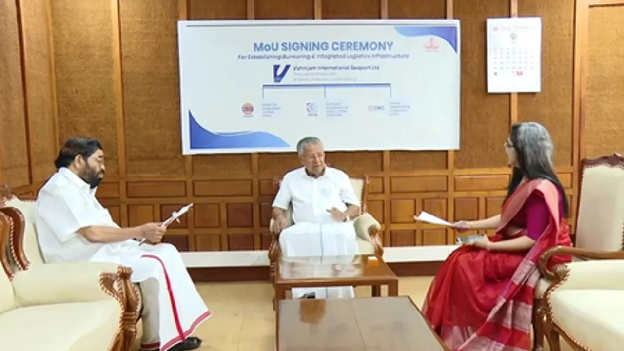 Kerala govt signs Rs 2,000 crore MoUs with three PSUs for logistics ecosystem at Adani Vizhinjam International Seaport